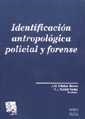 IDENTIFICACIÓN ANTROPOLÓGICA POLICIAL Y FORENSE | 9788484421580 | VILLALAÍN BLANCO, J. D.  / PUCHALT FORTEA, F. J.