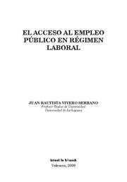 ACCESO AL EMPLEO PÚBLICO EN RÉGIMEN LABORAL, EL | 9788498764949 | VIVERO SERRANO, JUAN BAUTISTA