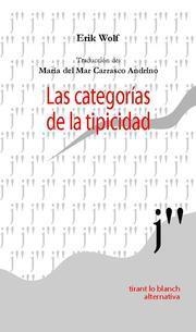 CATEGORÍAS DE LA TIPICIDAD, LAS | 9788484562283 | WOLF, ERIC