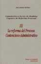 REFORMA DEL PROCESO CONTENCIOSO-ADMINISTRATIVO. COMENTARIOS A LA LEY DE MEDIDAS URGENTES DE REFORMA PROCESAL. III, LA | 9788480020565 | XIOL RÍOS, J. ANTONIO