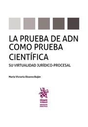 PRUEBA DE ADN COMO PRUEBA CIENTÍFICA, LA | 9788491904113 | ÁLVAREZ BUJÁN, MARÍA VICTORIA
