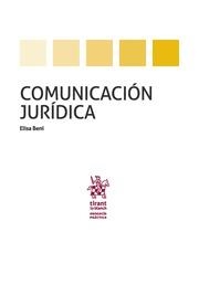 COMUNICACIÓN JURÍDICA | 9788491199519 | BENI UZÚBAL, ELISA