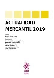 ACTUALIDAD MERCANTIL 2019 | 9788413131412 | ORTEGA BURGOS, ENRIQUE