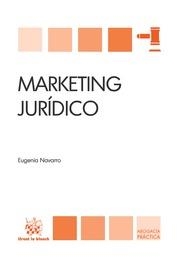 MARKETING JURÍDICO | 9788490338636 | NAVARRO SEGURA, EUGENIA