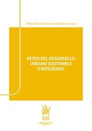 RETOS DEL DESARROLLO URBANO SOSTENIBLE E INTEGRADO | 9788491900481 | ALONSO IBÁÑEZ, MARÍA ROSARIO