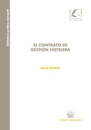CONTRATO DE GESTIÓN HOTELERA, EL | 9788490539927 | IÑIGUEZ ORTEGA, PILAR