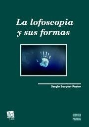LOFOSCOPIAY SUS FORMAS, LA | 9788490864357 | BOSQUET PASTOR, SERGIO