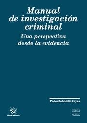 MANUAL DE INVESTIGACIÓN CRIMINAL : UNA PERSPECTIVA DE LA EVIDENCIA | 9788490867976 | BOBADILLA REYES, PEDRO