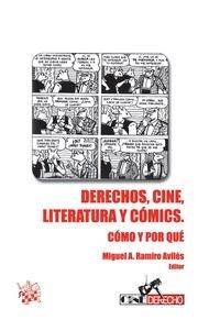 DERECHOS, CINE, LITERATURA Y CÓMICS | 9788490339114 | RAMIRO AVILÉS, MIGUEL ÁNGEL