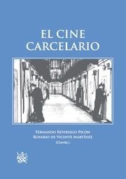 CINE CARCELARIO, EL | 9788490862599 | TORRES DULCE, EDUARDO