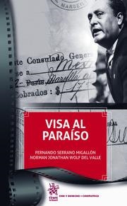 VISA AL PARAÍSO | 9788413136424 | SERRANO MIGALLÓN, FERNANDO
