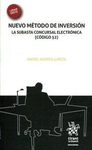 NUEVO MÉTODO DE INVERSIÓN LA SUBASTA CONCURSAL ELECTRÓNICA (CÓDIGO 52) | 9788491430254 | HUERTA GARCÍA, RAFAEL