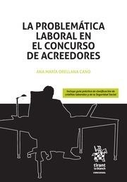 PROBLEMÁTICA LABORAL EN EL CONCURSO DE ACREEDORES, LA | 9788491434153 | ORELLANA CANO, ANA MARÍA