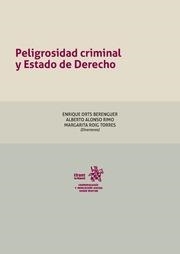 PELIGROSIDAD CRIMINAL Y ESTADO DE DERECHO | 9788491691617 | ORTS BERENGUER, ENRIQUE