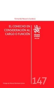 COHECHO EN CONSIDERACIÓN AL CARGO O FUNCIÓN, EL | 9788491908999 | NAVARRO CARDOSO, FERNANDO