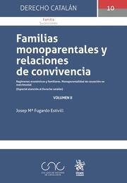 FAMILIAS MONOPARENTALES Y RELACIONES DE CONVIVENCIA | 9788491902034 | FUGARDO ESTIVIL, JOSE MARÍA