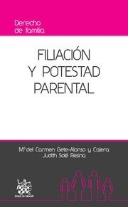 FILIACIÓN Y POTESTAD PARENTAL | 9788490536728 | GETE-ALONSO Y CALERA, Mª DEL CARMEN / SOLÉ RESINA, JUDITH