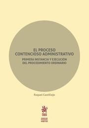 PROCESO CONTENCIOSO-ADMINISTRATIVO, EL | 9788491902133 | CASTILLEJO MANZANERAS, RAQUEL