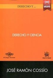 DERECHO Y CIENCIA | 9788490863787 | COSSÍO DÍAZ, JOSÉ RAMÓN