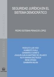 SEGURIDAD JURÍDICA EN EL SISTEMA DEMOCRÁTICO | 9788490539132 | PENAGOS LÓPEZ, PEDRO ESTEBAN