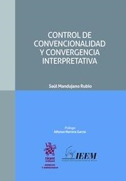 CONTROL DE CONVENCIONALIDAD Y CONVERGENCIA INTERPRETATIVA | 9788491900146 | MANDUJANO RUBIO, SAÚL