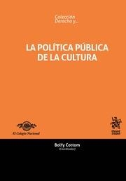POLÍTICA PÚBLICA DE LA CULTURA, LA | 9788413133324 | SALAZAR PERALTA, ANA MARÍA