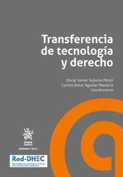 TRANSFERENCIA DE TECNOLOGÍA Y DERECHO | 9788491436256 | SOLORIO PÉREZ, OSCAR JAVIER