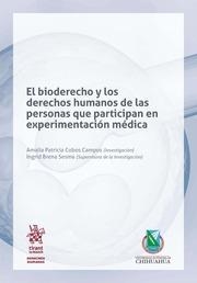BIODERECHO Y LOS DERECHOS HUMANOS DE LAS PERSONAS EN EXPERIMENTACIÓN MÉDICA, EL | 9788491907589 | COBOS CAMPOS, AMALIA PATRICIA