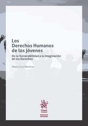 DERECHOS HUMANOS DE LOS JÓVENES, LOS | 9788491699873 | CRUZ MARTÍNEZ, MARIO