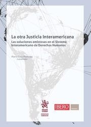OTRA JUSTICIA INTERAMERICANA, LA | 9788491693468 | CRUZ MARTÍNEZ, MARIO