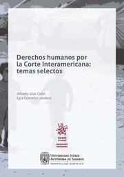 DERECHOS HUMANOS POR LA CORTE INTERAMERICANA : TEMAS SELECTOS | 9788491690955 | ISLAS COLÍN, ALFREDO