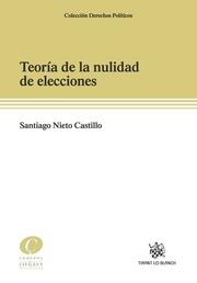 TEORÍA DE LA NULIDAD DE ELECCIONES | 9788490860380 | NIETO CASTILLO, SANTIAGO