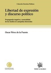 LIBERTAD DE EXPRESIÓN Y DISCURSO POLÍTICO | 9788490539446 | PÉREZ DE LA FUENTE, ÓSCAR
