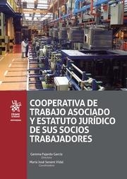 COOPERATIVA DE TRABAJO ASOCIADO Y ESTATUTO JURÍDICO DE SUS SOCIOS TRABAJADORES | 9788491195153 | FAJARDO GARCÍA, GEMMA