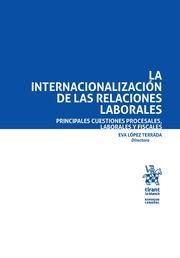 INTERNACIONALIZACIÓN DE LAS RELACIONES LABORALES, LA | 9788491438403 | LÓPEZ TERRADA, EVA
