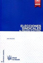 ELECCIONES SINDICALES EL PREAVISO ELECTORAL | 9788491194804 | MEJIAS GARCIA, ANA MARIA