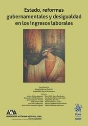 ESTADO, REFORMAS GUBERNAMENTALES Y DESIGUALDAD EN LOS INGRESOS LABORALES | 9788491434641 | ROBLES VALENCIA, ARTURO