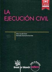 EJECUCIÓN CIVIL, LA | 9788490866221 | LACALLE SERER, ELENA / SANMARTÍN ESCRICHE, FERNANDO