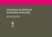 ESQUEMAS DE DERECHO SUCESORIO MEXICANO | 9788413136264 | MEDINA VILLANUEVA, JORGE EDUARDO