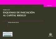 TOMO XLIV ESQUEMAS DE INICIACIÓN AL CAPITAL RIESGO | 9788491193722 | RECONDO PORRÚA, RODRIGO