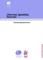 LIBERTAD, IGUALDAD, INTERNET | 9788491907565 | EDOARDO FROSINI, TOMMASO