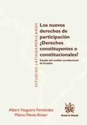 NUEVOS DERECHOS DE PARTICIPACIÓN ¿DERECHOS CONSTITUYENTES O CONSTITUCIONALES?, LOS | 9788490868959 | NOGUERA FERNÁNDEZ, ALBERT