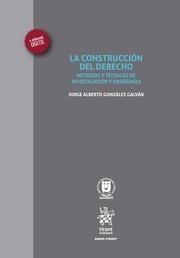 CONSTRUCCIÓN DEL DERECHO, LA | 9788490533390 | GONZÁLEZ GALVÁN, JORGE ALBERTO