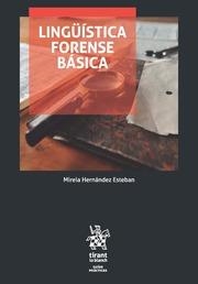 LINGÜÍSTICA FORENSE BÁSICA | 9788491430230 | HERNÁNDEZ ESTEBAN, MIREIA