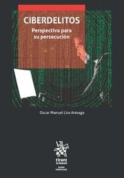 CIBERDELITOS PERSPECTIVA PARA SU PERSECUCIÓN | 9788491902980 | LIRA ARTEAGA, OSCAR MANUEL