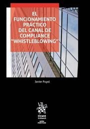 FUNCIONAMIENTO PRÁCTICO DEL CANAL DE COMPLIANCE "WHISTLEBLOWING", EL | 9788491434238 | PUYOL MONTERO, JAVIER