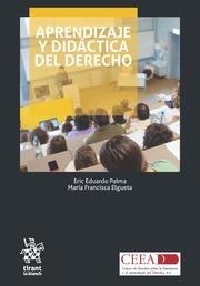 APRENDIZAJE Y DIDÁCTICA DEL DERECHO DE LA CLASE MAGISTRAL FORMATIVA Y LAS METODOLOGÍAS ACTIVAS | 9788491907749 | PALMA GONZÁLEZ, ERIC EDUARDO