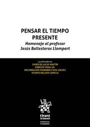 PENSAR EL TIEMPO PRESENTE | 9788491692751 | DE LUCAS MARTÍN, JAVIER