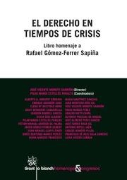 DERECHO EN TIEMPOS DE CRISIS, EL | 9788490536896 | MOROTE SARRIÓN, JOSÉ VICENTE