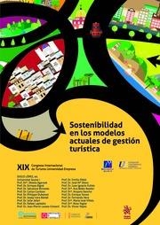 SOSTENIBILIDAD EN LOS MODELOS ACTUALES DE GESTIÓN TURÍSTICA. XIX CONGRESO INTERNACIONAL DE TURISMO UNIVERSIDAD-EMPRESA | 9788491433552 | VARIOS AUTORES